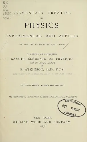 Cover of Elementary Treatise on Physics Experimental and Applied for the Use of Colleges and Schools