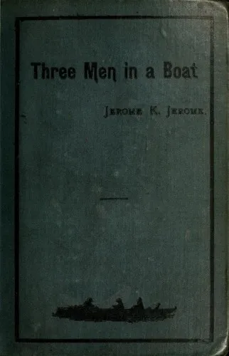 Cover of Three Men in a Boat (to Say Nothing of the Dog)