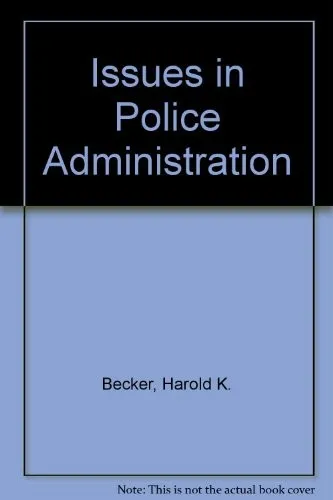 Cover of Issues in Police Administration