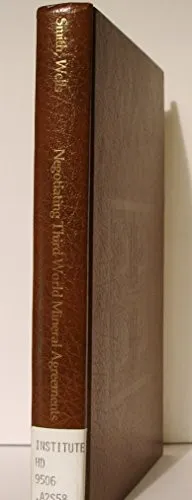 Cover of Negotiating Third World Mineral Agreements
