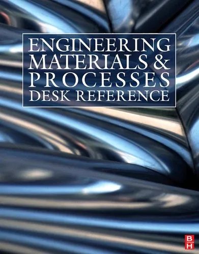 Cover of Engineering Materials and Processes Desk Reference