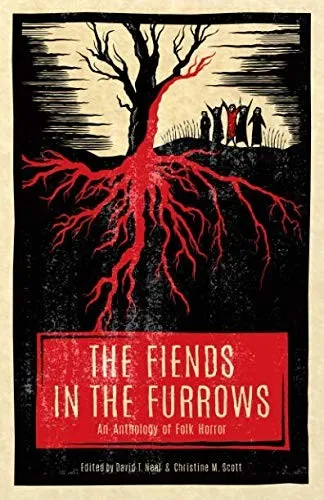 Cover of The Fiends in the Furrows