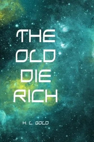 Cover of The Old Die Rich