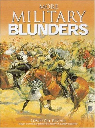 Cover of More Military Blunders