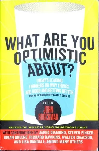 Cover of What Are You Optimistic About?