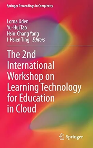 Cover of The 2nd International Workshop on Learning Technology for Education in Cloud