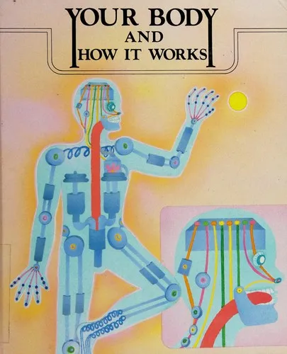 Cover of Your Body and How It Works